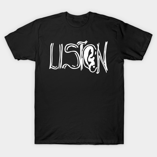 listen T-Shirt by Oluwa290